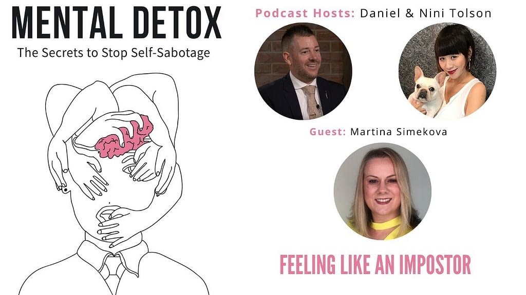 Podcast Interview - "Feeling Like An Imposter" with Martina Simekova, Nini Tolson & Daniel Tolson